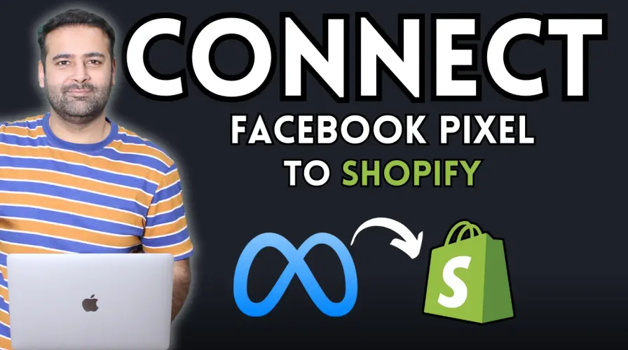 How To Connect Facebook Pixel To Shopify