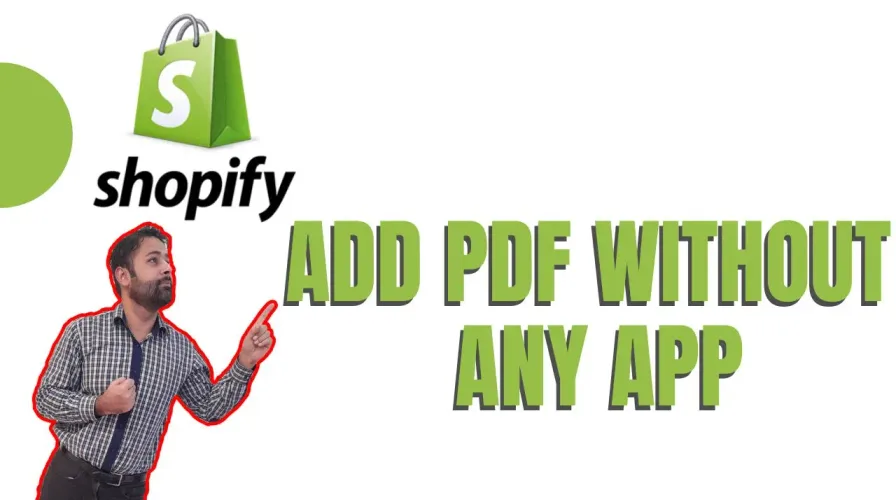 How To Embed PDF in Shopify Store [Without any app]
