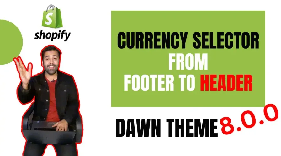 How To Move Currency Selector From Footer To Header [Dawn 8.0]
