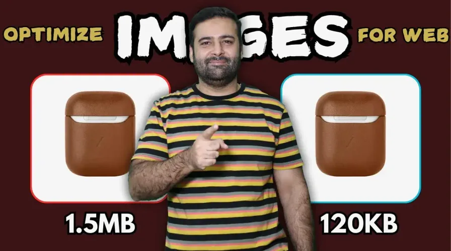 How To Optimize Images Of Your Website [Without Losing Quality]