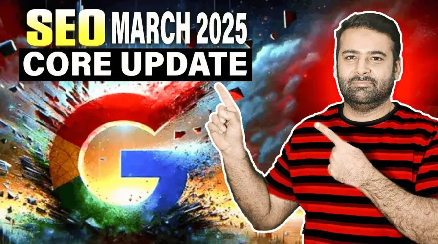 SEO Googles March 2025 Core Update – What’s Next